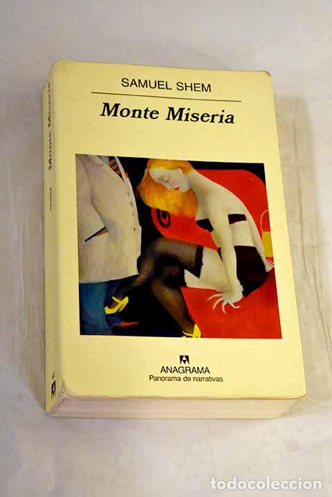 Libros: Monte Miseria: Shem, Samuel.- Shem, Samuel