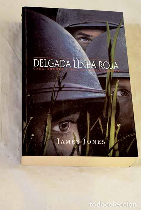 books: La delgada l&iacute;nea roja.- Jones, James