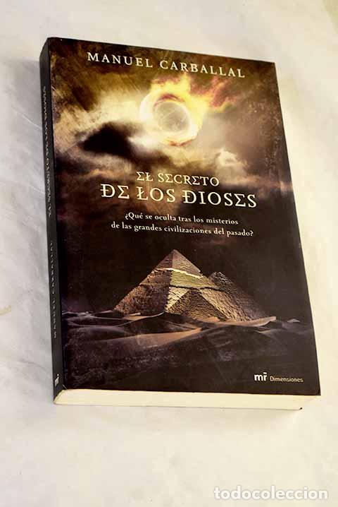 books: El secreto de los dioses .- Carballal, Manuel
