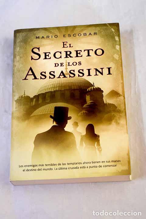 books: El secreto de los Assassini.- Escobar, Mario