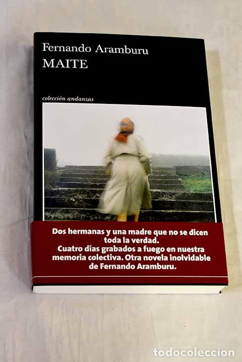 B&uuml;cher: Maite: Aramburu, Fernando.- Aramburu, Fernando