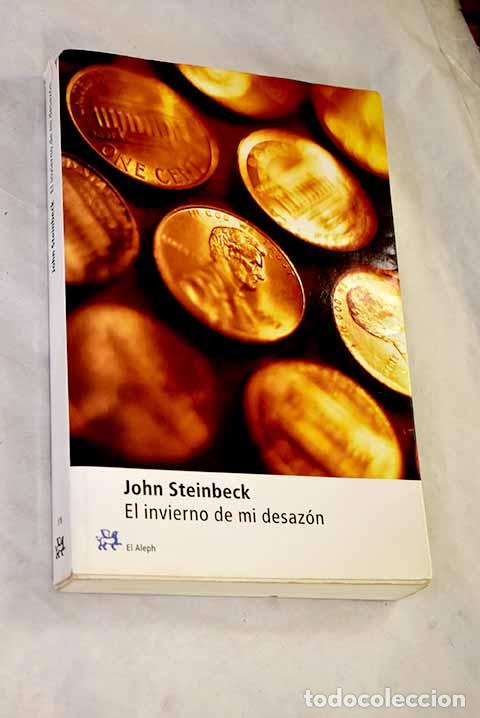 Libri di seconda mano: El invierno de mi desaz&oacute;n.- Steinbeck, John