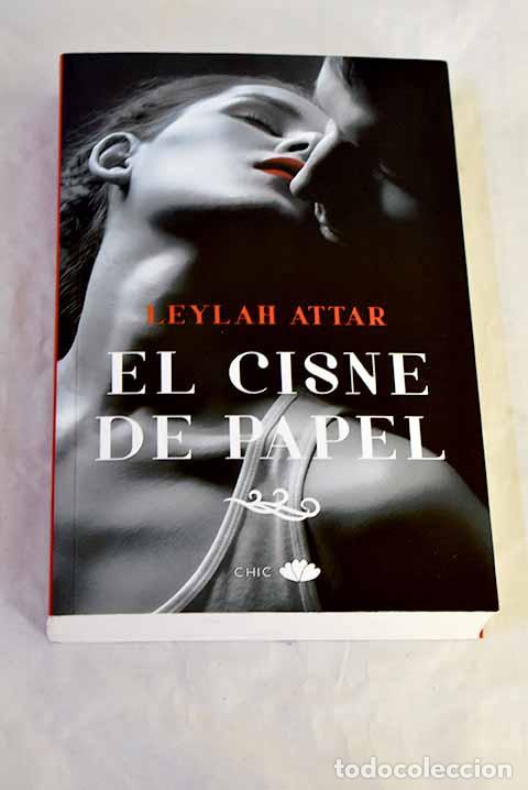 Libri di seconda mano: El cisne de papel: Attar, Leylah.- Attar, Leylah