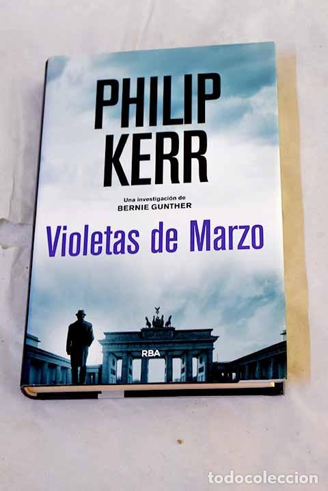 Libri di seconda mano: Violetas de Marzo: Kerr, Philip.- Kerr, Philip