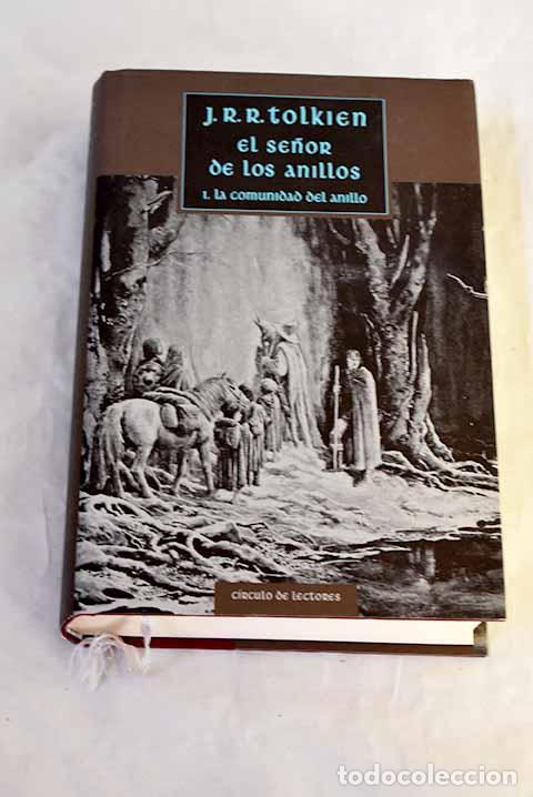 Libros: La comunidad del anillo.- Tolkien, J. R. R.
