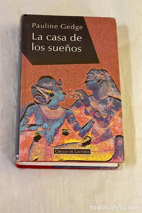Libri di seconda mano: La casa de los sue&ntilde;os.- Gedge, Pauline