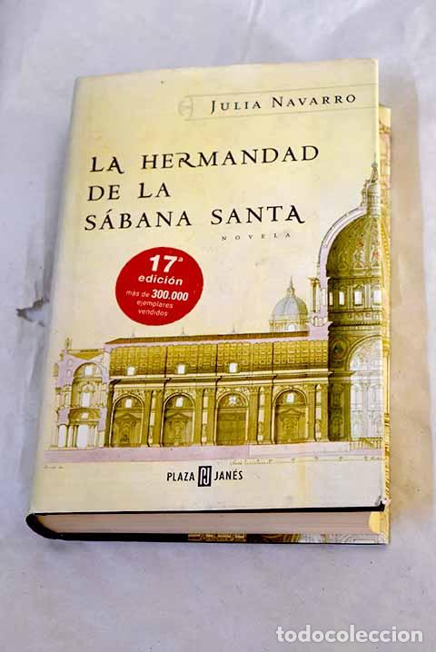 Libros: La hermandad de la S&aacute;bana Santa.- Navarro, Julia