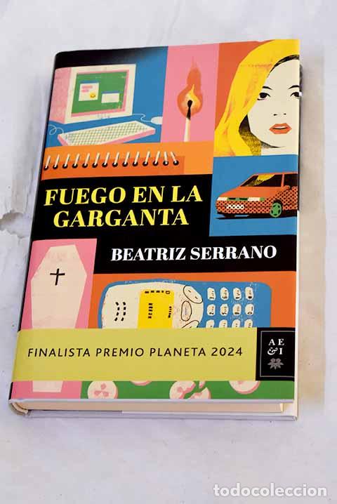 Libros: Fuego en la garganta.- Serrano, Beatriz