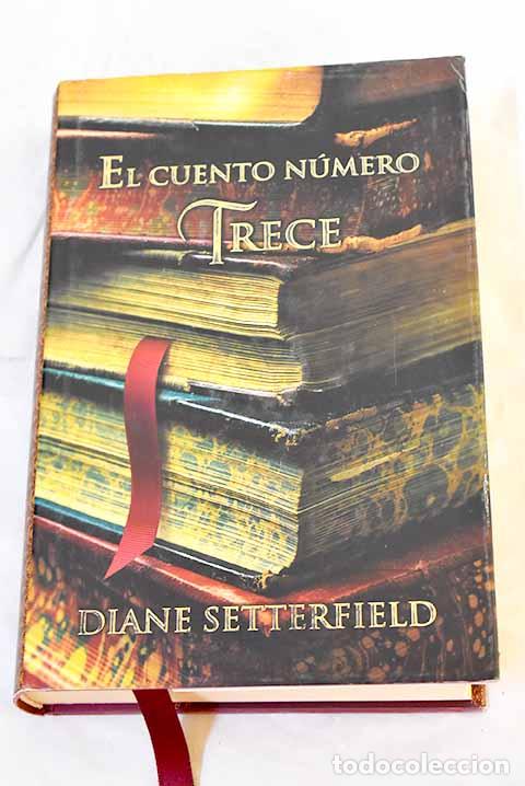 Libros: El cuento n&uacute;mero trece.- Setterfield, Diane