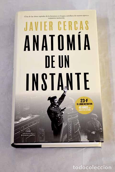 Libros: Anatom&iacute;a de un instante.- Cercas, Javier