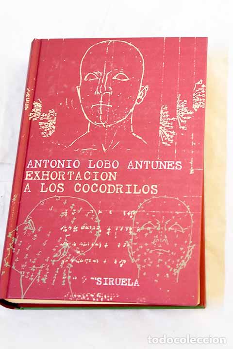 books: Exhortaci&oacute;n a los cocodrilos.- Antunes, Ant&oacute;nio Lobo