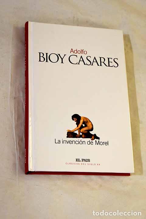 Libros: La invenci&oacute;n de Morel.- Bioy Casares, Adolfo