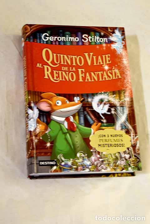 Libros: Quinto viaje al reino de la fantas&iacute;a.- Stilton, Geronimo