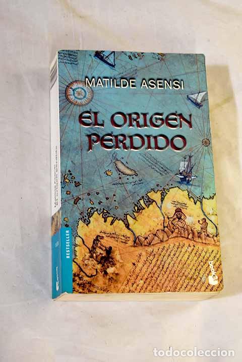 Libros: El origen perdido: Asensi, Matilde.- Asensi, Matilde
