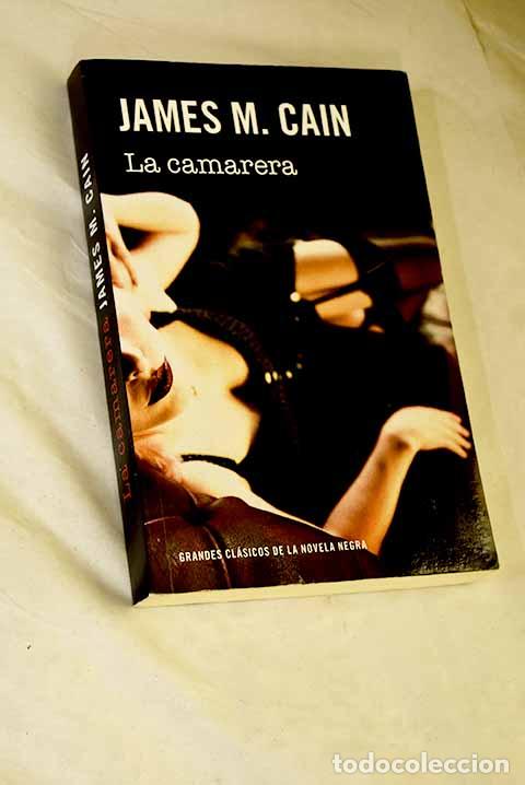 B&uuml;cher: La camarera: Cain, James M..- Cain, James M.