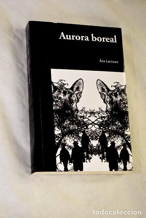 B&uuml;cher: Aurora boreal: Larsson, Asa.- Larsson, Asa