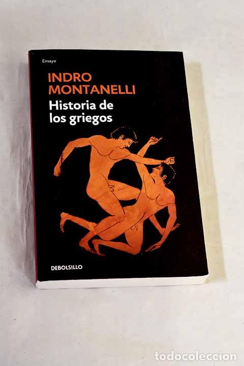 B&uuml;cher: Historia de los griegos.- Montanelli, Indro