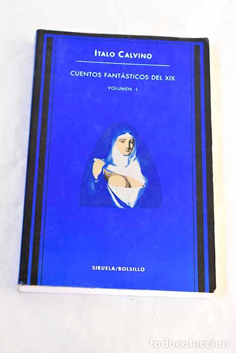 B&uuml;cher: Cuentos fant&aacute;sticos del XIX, tomo 1. Lo fant&aacute;stico visionario