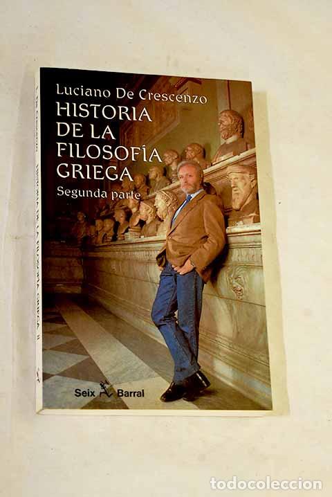 Livros em segunda m&atilde;o: Historia de la filosof&iacute;a griega : (de S&oacute;crates en adelante).- De Crescenzo, Luciano