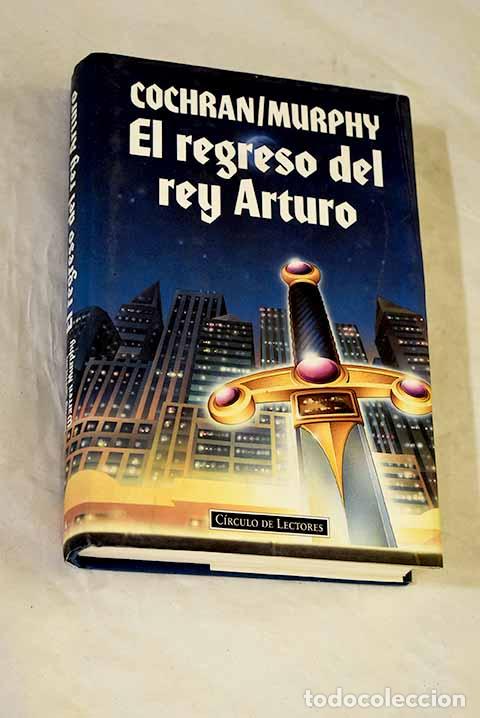 Livros em segunda m&atilde;o: El regreso del rey Arturo.- Cochran, Molly