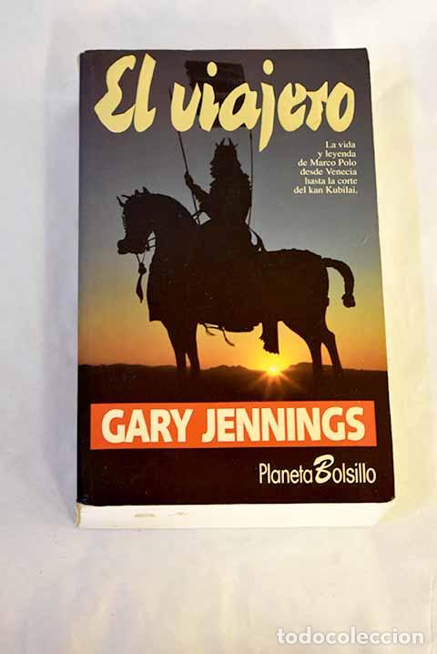 Livros em segunda m&atilde;o: El viajero: Jennings, Gary.- Jennings, Gary