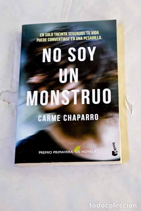 Libros: No soy un monstruo: Chaparro, Carme.- Chaparro, Carme