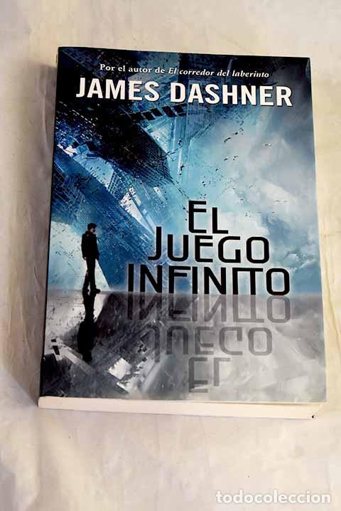 Libros: El juego infinito: Dashner, James.- Dashner, James