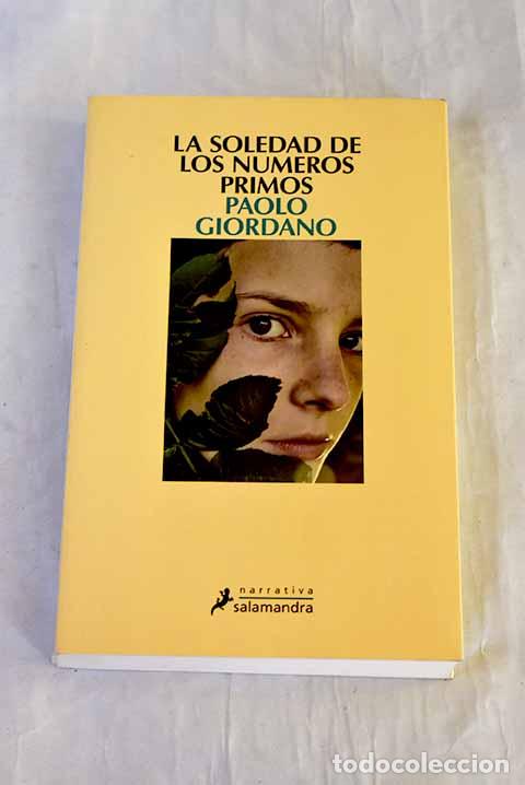Libros: La soledad de los n&uacute;meros primos.- Giordano, Paolo