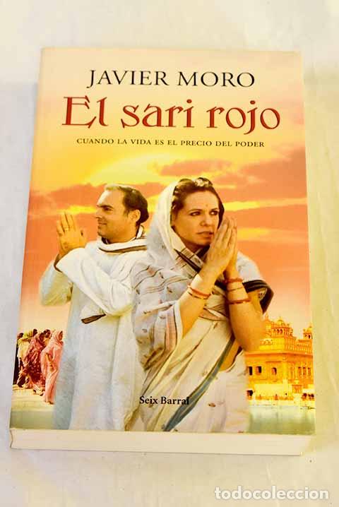 Libros: El sari rojo: Moro, Javier.- Moro, Javier