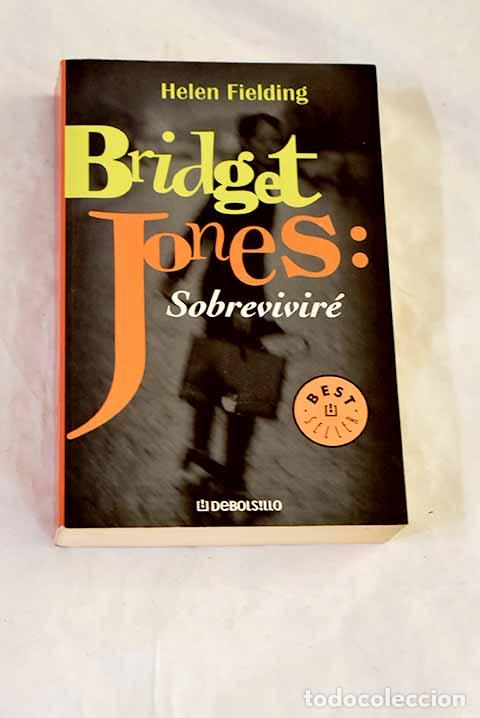Libros: Bridget Jones, sobrevivir&eacute;.- Fielding, Helen