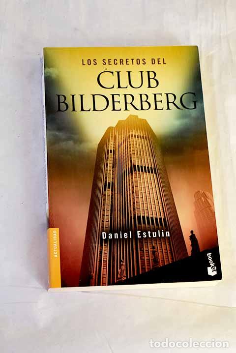 Libros: Los secretos del Club Bilderberg.- Estulin, Daniel