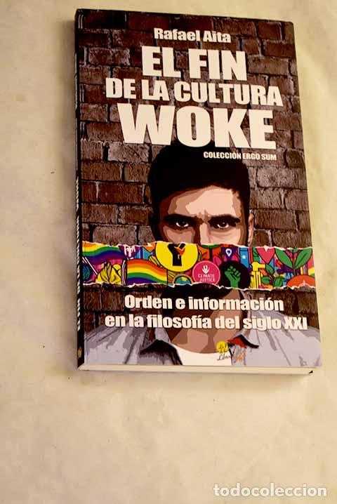Libros: El fin de la cultura woke.- Aita, Rafael