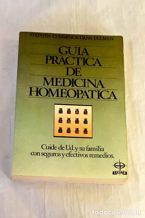 Libros: Gu&iacute;a pr&aacute;ctica de medicina homeop&aacute;tica.- Cummings, Stephen