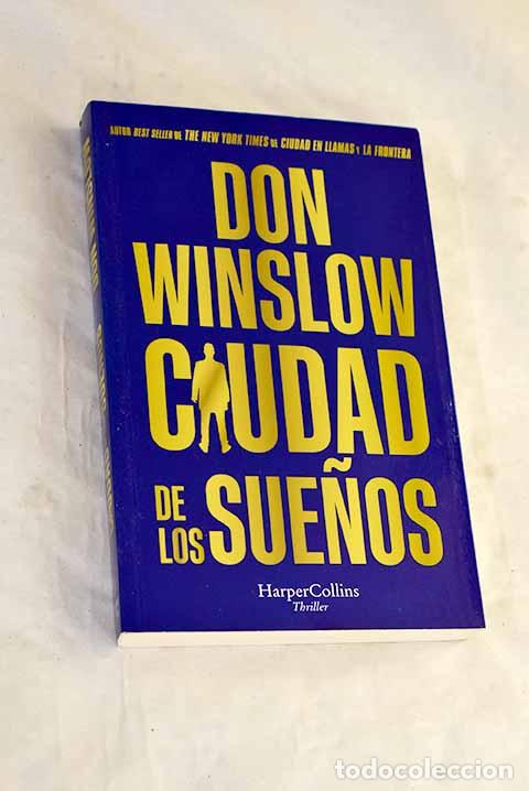 Libros: Ciudad de los sue&ntilde;os.- Winslow, Don