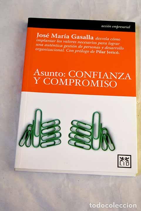 Libros: Asunto: confianza y compromiso.- Gasalla, Jos&eacute; Mar&iacute;a
