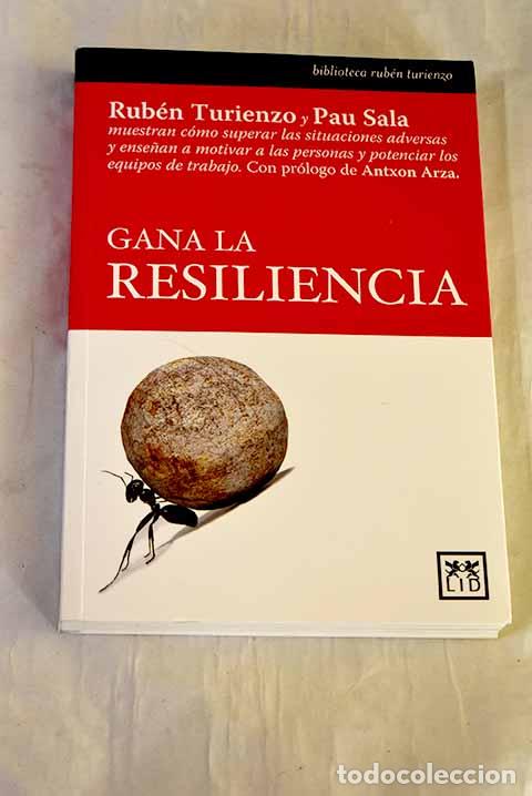 Libros: Gana la resiliencia: Turienzo, Rub&eacute;n.- Turienzo, Rub&eacute;n