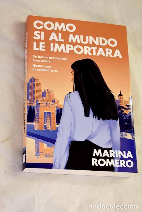 Libros: Como si al mundo le importara.- Romero, Marina