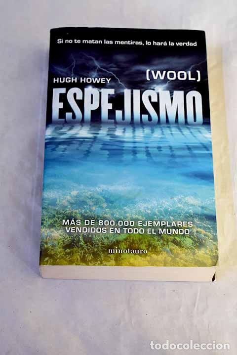 B&uuml;cher: Espejismo: Howey, Hugh.- Howey, Hugh