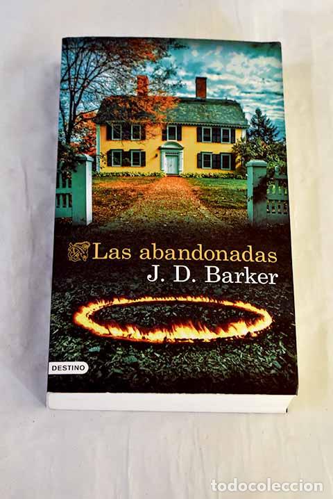 B&uuml;cher: Las abandonadas: Barker, J. D..- Barker, J. D.