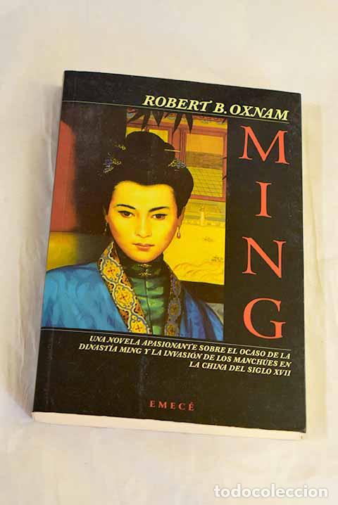 Libros: Ming: Oxnam, Robert: Emec&eacute;..- Oxnam, Robert - Foto 1