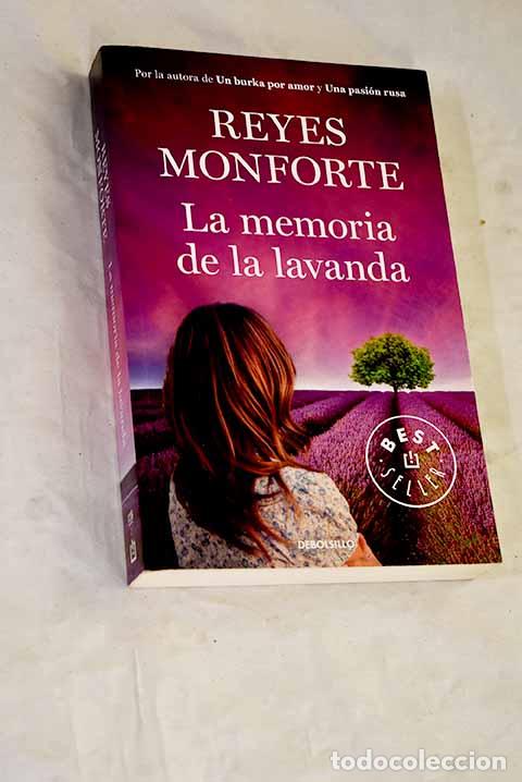B&uuml;cher: La memoria de la lavanda.- Monforte, Reyes