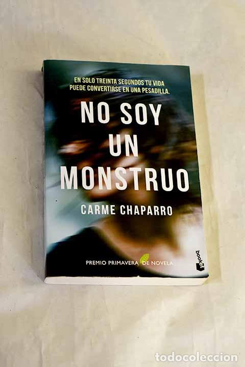 B&uuml;cher: No soy un monstruo: Chaparro, Carme.- Chaparro, Carme