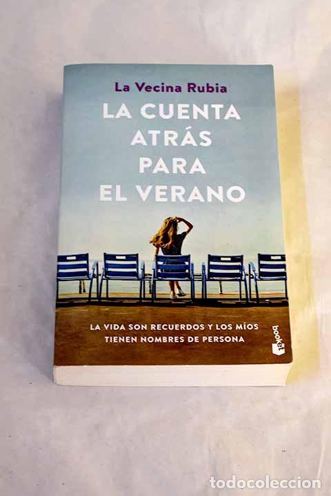 Livres: La cuenta atr&aacute;s para el verano: la vida son recuerdos y los m&iacute;os tienen nombres de persona