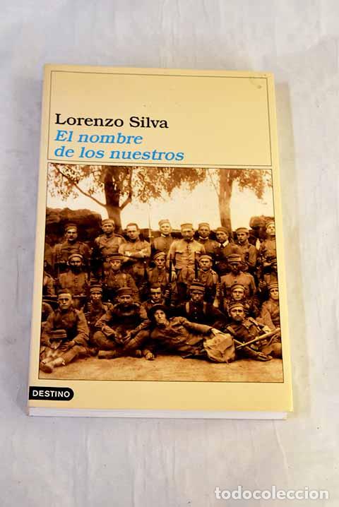 Livres: El nombre de los nuestros.- Silva, Lorenzo