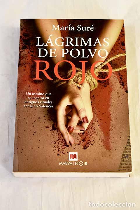 Livres: L&aacute;grimas de polvo rojo.- Sur&eacute;, Mar&iacute;a
