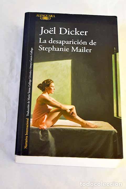 Libros: La desaparici&oacute;n de Stephanie Mailer.- Dicker, Joel - Foto 1