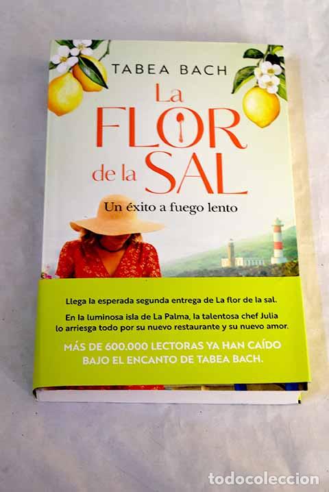 Libri di seconda mano: La flor de la sal: Bach, Tabea.- Bach, Tabea