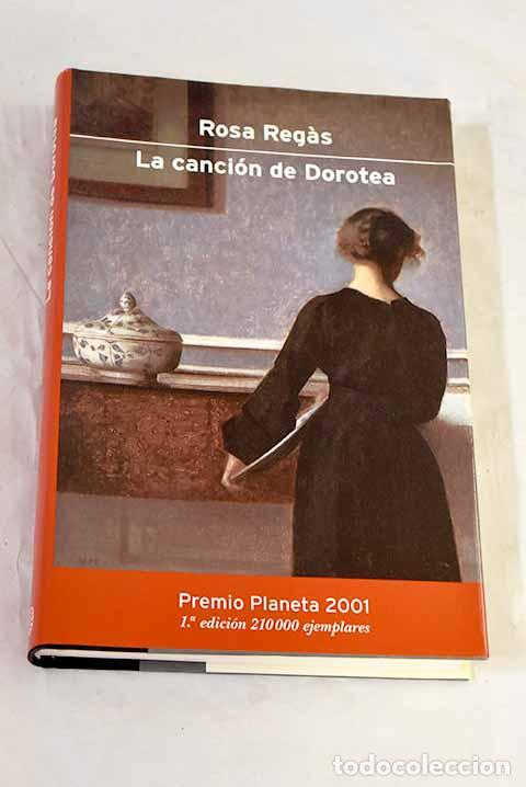 Libros: La canci&oacute;n de Dorotea.- Regas, Rosa - Foto 1