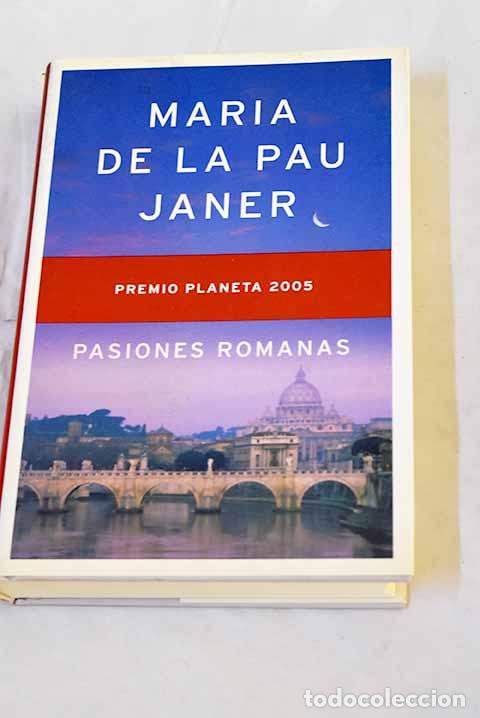 Livres: Pasiones romanas: Janer, Maria de la Pau.- Janer, Maria de la Pau