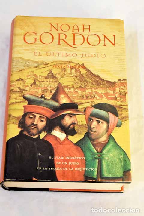 Livres: El &uacute;ltimo jud&iacute;o: Gordon, Noah.- Gordon, Noah